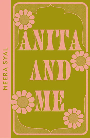 Anita and Me by Meera Syal