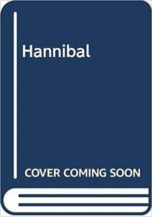 Hannibal; the struggle for power in the Mediterranean by Gavin de Beer