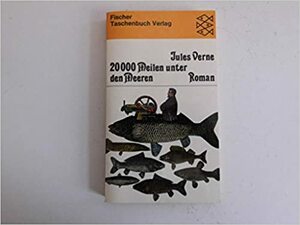 20 000 Meilen unter den Meeren by Jules Verne