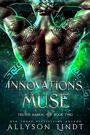 Innovation's Muse by Allyson Lindt