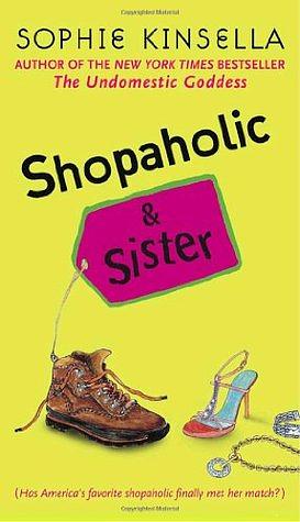 Shopaholic And Sister by Sophie Kinsella