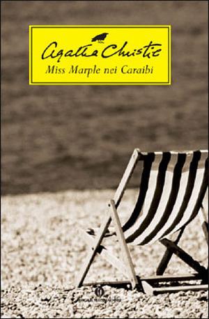Miss Marple nei Caraibi by Agatha Christie