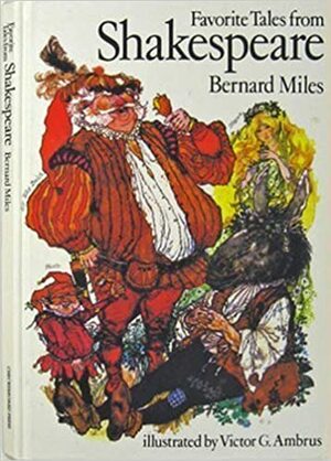 Favorite Tales of Shakespeare by Bernard Miles
