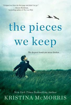The Pieces We Keep by Kristina McMorris