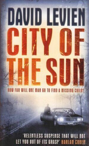 City of the Sun: Frank Behr series 1 by David Levien