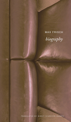Biography: A Game by Max Frisch
