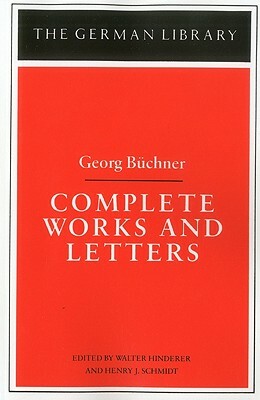 Complete Works and Letters by Georg Büchner