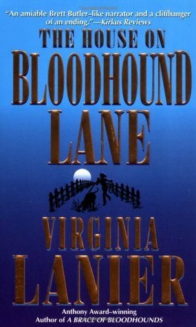 The House on Bloodhound Lane by Virginia Lanier