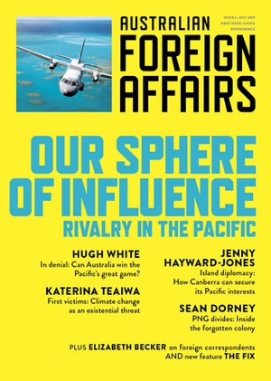 Our Sphere of Influence: Rivalry in the Pacific by Euan Graham, Kayleigh Long, Jenny Hayward-Jones, Bill Farmer, Jonathan Pearlman, Sean Dorney, Elizabeth Becker, Katerina Teaiwa, Hugh White, Alison Broinowski, Robert E. Kelly