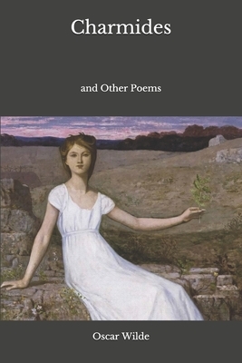 Charmides: and Other Poems by Oscar Wilde