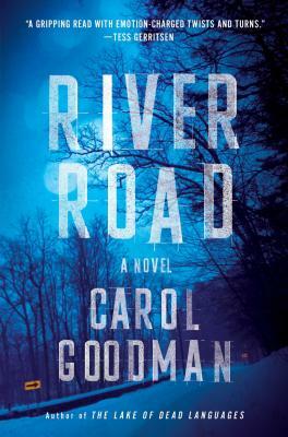 River Road by Carol Goodman