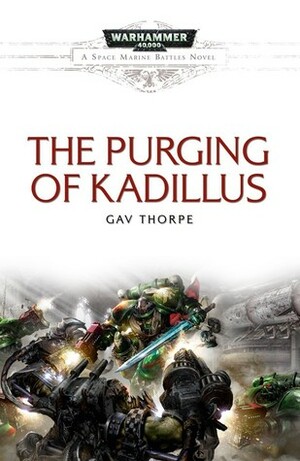 The Purging of Kadillus by Gav Thorpe