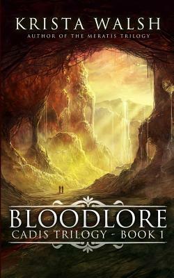 Bloodlore by Krista Walsh