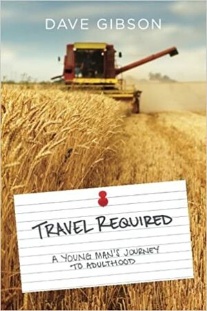 Travel Required by Dave Gibson