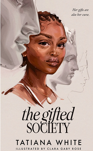 The Gifted Society by Tatiana White