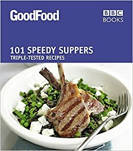 Good Food: Speedy Suppers: Triple-tested Recipes by Jane Hornby