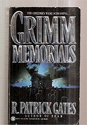 Grimm Memorials by R. Patrick Gates