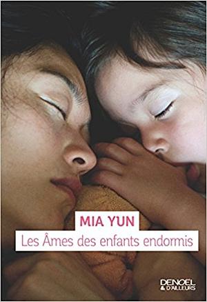 Les Âmes des enfants endormis by Mia Yun