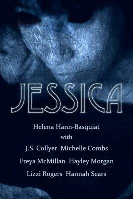 Jessica by J. S. Collyer, Michelle Combs, Freya McMillan