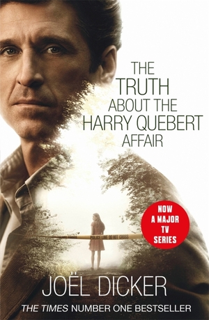 The Truth about the Harry Quebert Affair by Joël Dicker