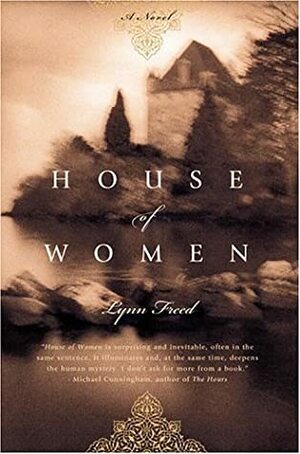 House of Women by Lynn Freed