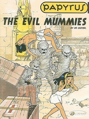 The Evil Mummies: Papyrus Vol. 4 by Lucien De Gieter