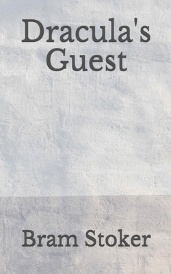 Dracula's Guest: (Aberdeen Classics Collection) by Bram Stoker