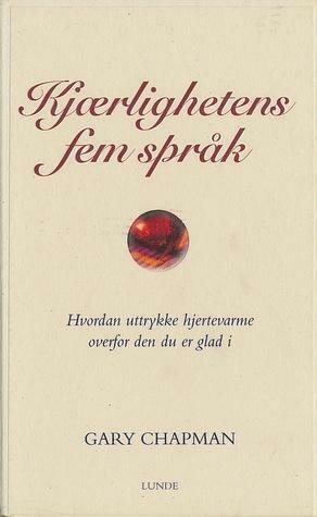 Kjærlighetens fem språk by Gary Chapman