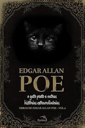 O Gato Preto e Outras Histórias Extraordinárias by Edgar Allan Poe