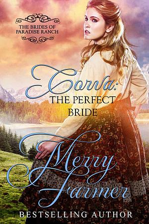 Corva: The Perfect Bride by Merry Farmer