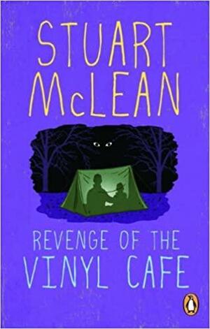 Revenge of the Vinyl Cafe by Stuart McLean