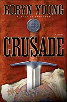 A Cruzada/ Crusade by Robyn Young