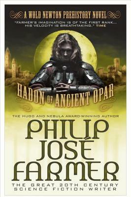 Hadon of Ancient Opar by Philip Jose Farmer