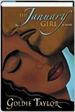 The January Girl by Goldie Taylor