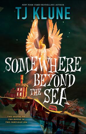 Somewhere Beyond The Sea by TJ Klune