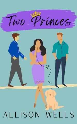 Two Princes by Allison Wells
