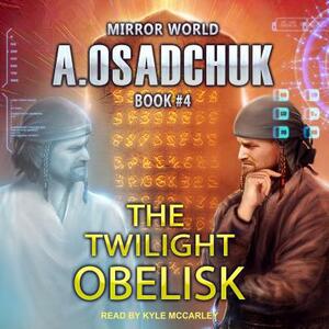 The Twilight Obelisk by Alexey Osadchuk