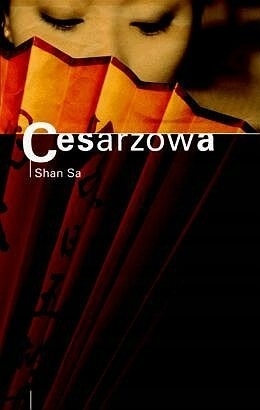 Cesarzowa by Shan Sa