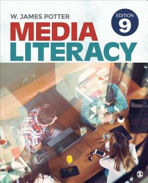 Media Literacy by W. James Potter