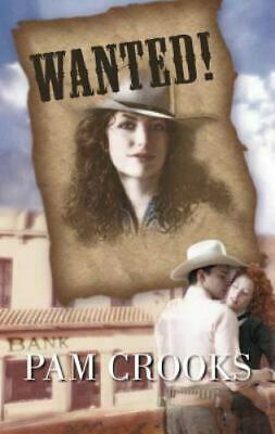 Wanted! by Pam Crooks