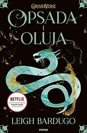 Opsada i oluja by Leigh Bardugo