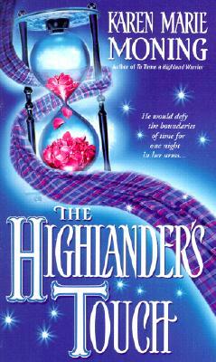 The Highlander's Touch by Karen Marie Moning