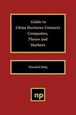 Guide to China Business Contacts Co. by Bozzano G. Luisa