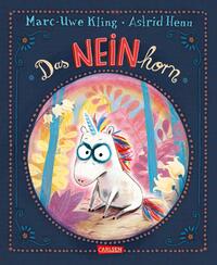 Das NEINhorn by Marc-Uwe Kling