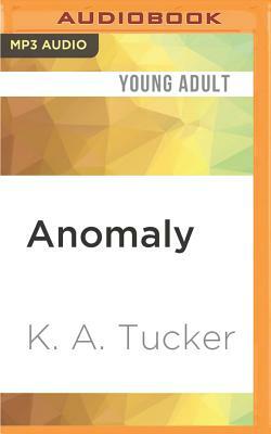 Anomaly by K.A. Tucker