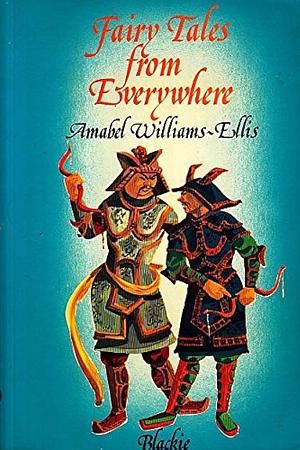 Fairy Tales From Everywhere by Amabel Williams-Ellis