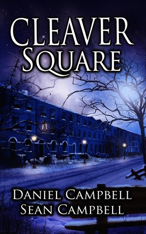Cleaver Square by Daniel Campbell, Sean Campbell