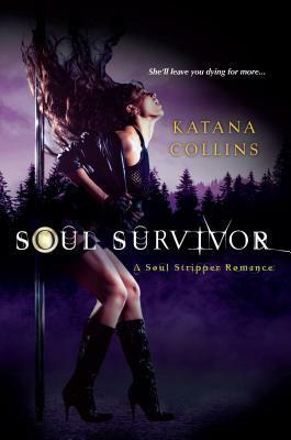 Soul Survivor by Katana Collins
