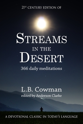 Streams in the Desert: 21st Century Edition by L. B. Cowman