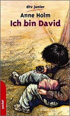 Ich Bin David by Anne Holm